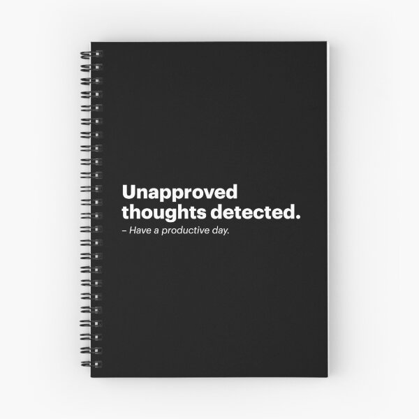 Item preview, Unapproved thoughts detected - Have a productive day | Orwellian AI Meme (White text) designed and sold by STUDIO-72.