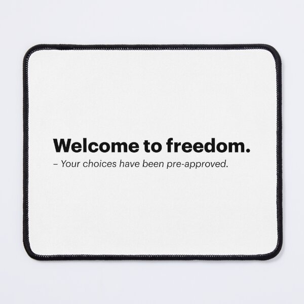 Item preview, Welcome to freedom | Orwellian AI Meme (Black text) designed and sold by STUDIO-72.