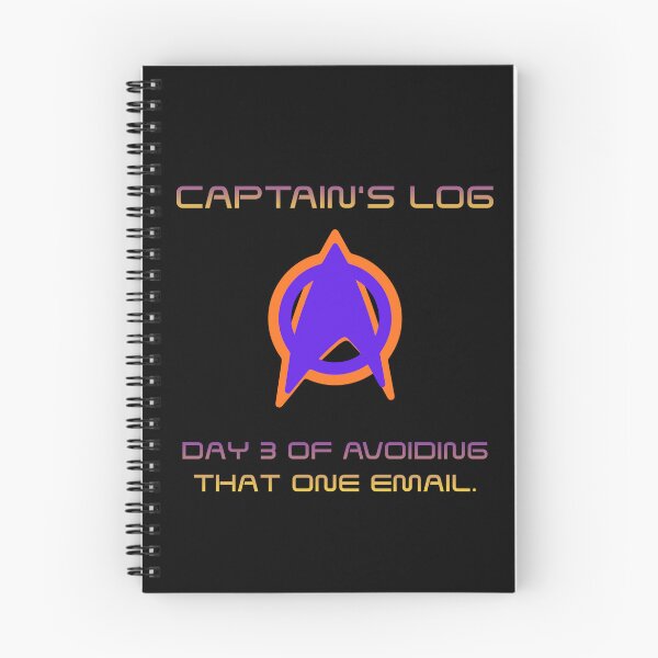 Item preview, Captains Log Avoiding Email Funny Sci Fi Parody designed and sold by Mircea786.