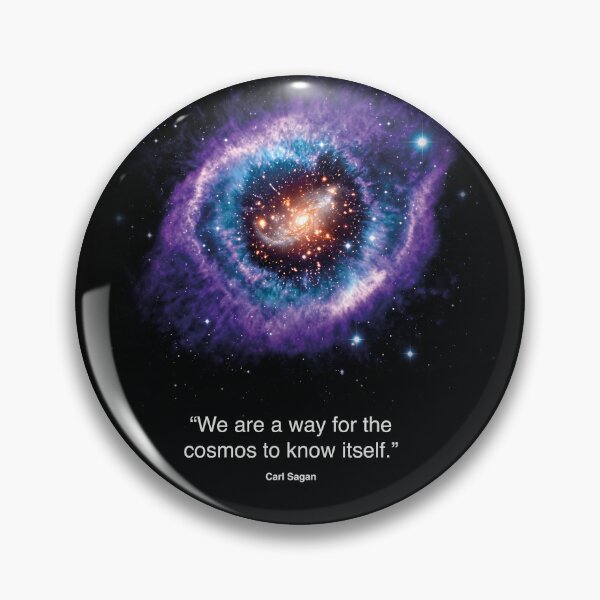 Item preview, Carl Sagan Quote - "We Are A Way For The Cosmos To Know Itself" designed and sold by fjeddik.