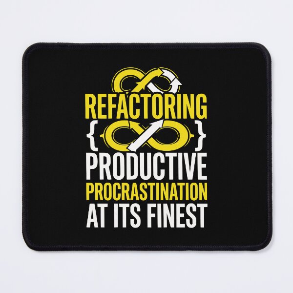 Item preview, Refactoring Productive Procrastination Funny Gift designed and sold by Ixnor.