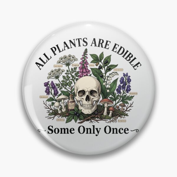 Item preview, all plants are edible some only once designed and sold by hautehub.