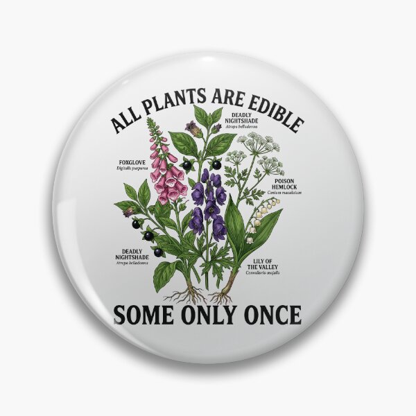 Item preview, all plants are edible some only once designed and sold by hautehub.