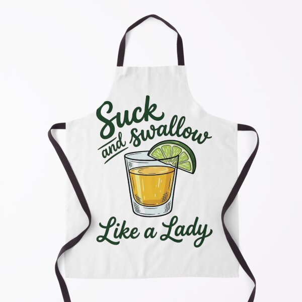 Item preview, Suck And Swallow Like A Lady Funny Tequila Shot Drinking designed and sold by raedattia.