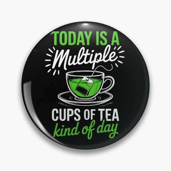 Item preview, Today is a multiple cups of tea kind of day designed and sold by jkrphoto.