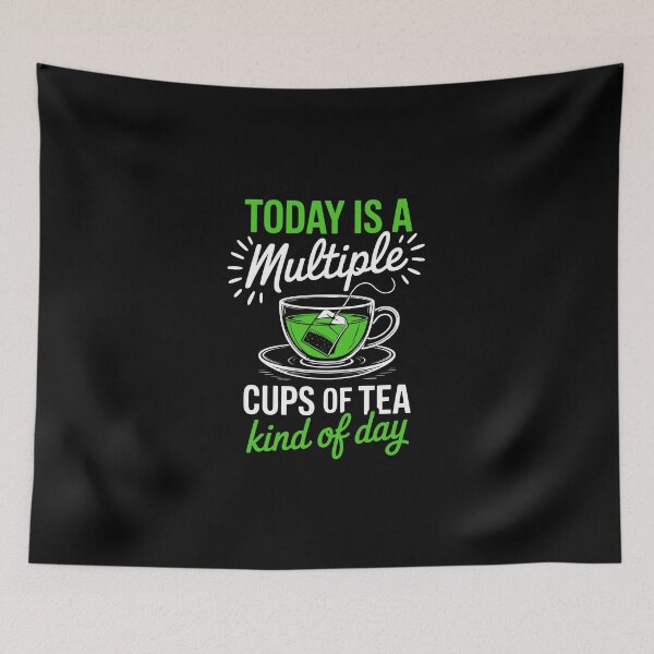 Item preview, Today is a multiple cups of tea kind of day designed and sold by jkrphoto.