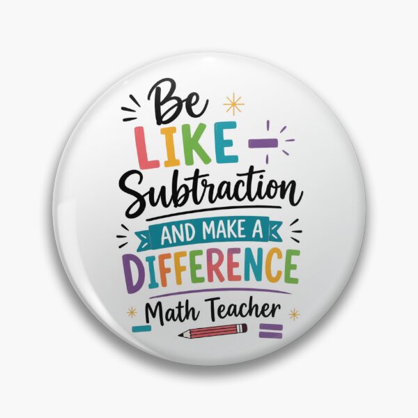 Item preview, Be Like Subtraction and Make A Difference Math Teacher 6 designed and sold by Positive&FunnyThings.