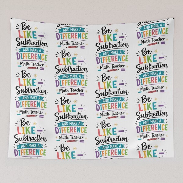 Item preview, Be Like Subtraction and Make A Difference Math Teacher 6 designed and sold by Positive&FunnyThings.