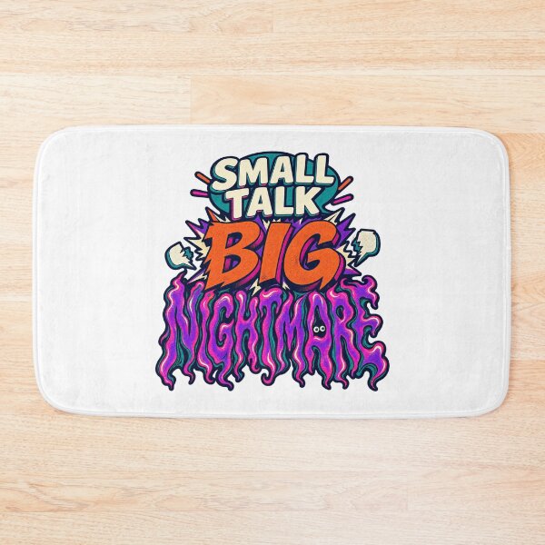 Item preview, Small Talk Big Nightmare Introvert Humor designed and sold by FZ Studio .