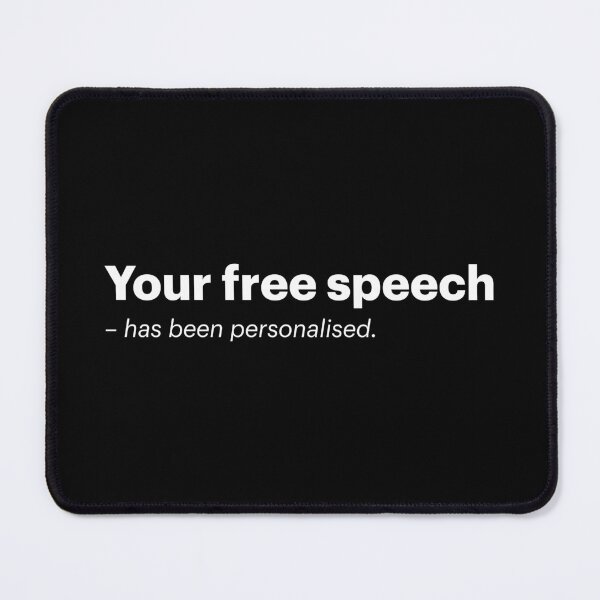 Item preview, Your free speech has been personalised | Orwellian AI Meme (White text) designed and sold by STUDIO-72.
