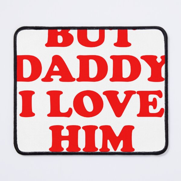 Item preview, But Daddy I Love Him Harry Styles designed and sold by MarkAponte.