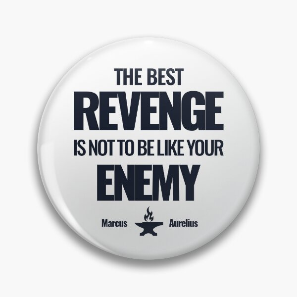 Item preview, The Best Revenge Is Not to Be Like Your Enemy - Marcus Aurelius - Bold Stoic Quote - Dark Version designed and sold by Stoic Core.