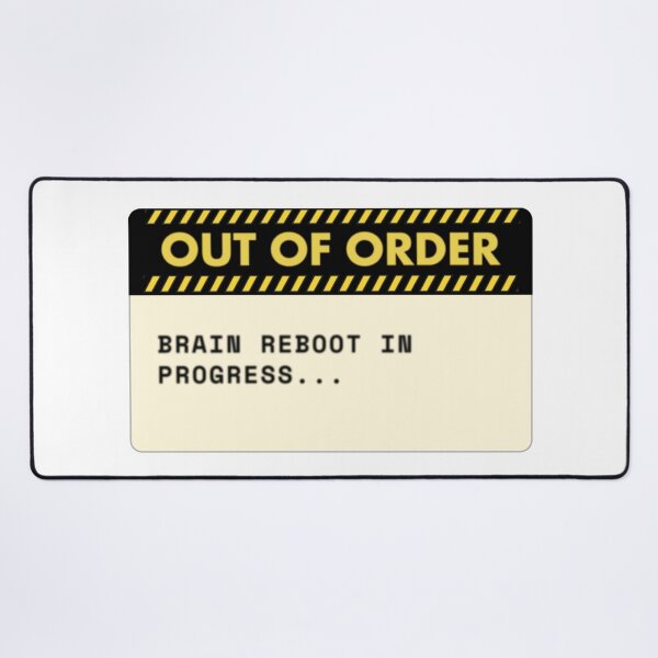 Item preview, Out of Order: Brain Reboot in Progress Sign Sticker designed and sold by NoBatteryClub.