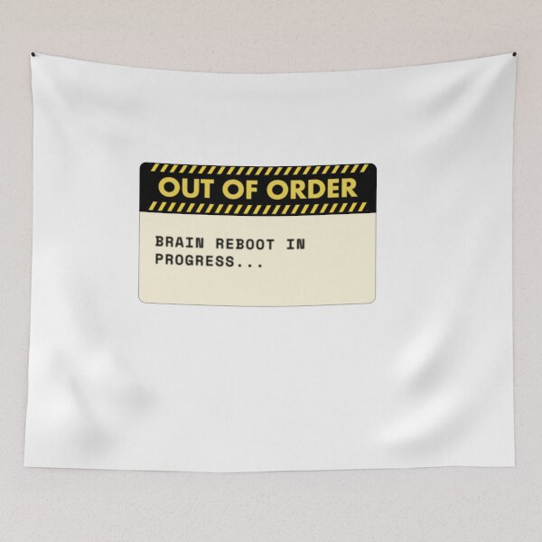 Item preview, Out of Order: Brain Reboot in Progress Sign Sticker designed and sold by NoBatteryClub.