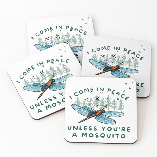 Item preview,  I Come In Peace Unless You’re a Mosquito Dragonfly Design designed and sold by Feral Vibes.