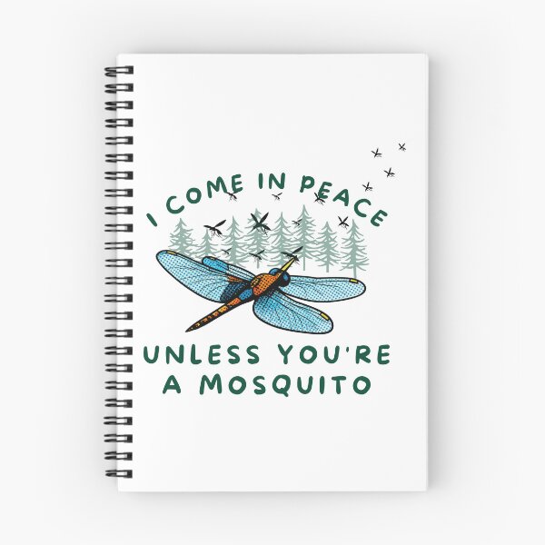 Item preview,  I Come In Peace Unless You’re a Mosquito Dragonfly Design designed and sold by Feral Vibes.