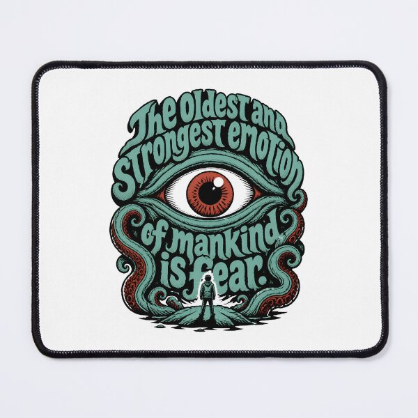 Item preview, Lovecraft Oldest and Strongest Emotion Is Fear designed and sold by Fenay Designs.