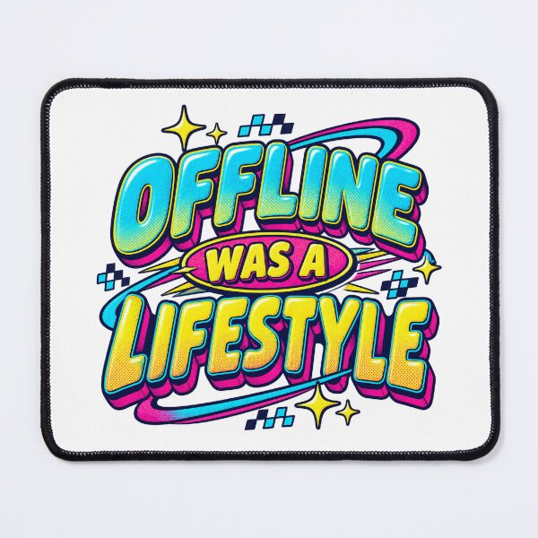 Item preview, Offline Was A Lifestyle designed and sold by FZ Studio .