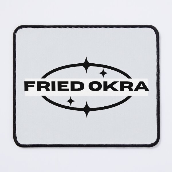 Item preview, You Know Fried Okra is Your Favorite designed and sold by Funny Products.