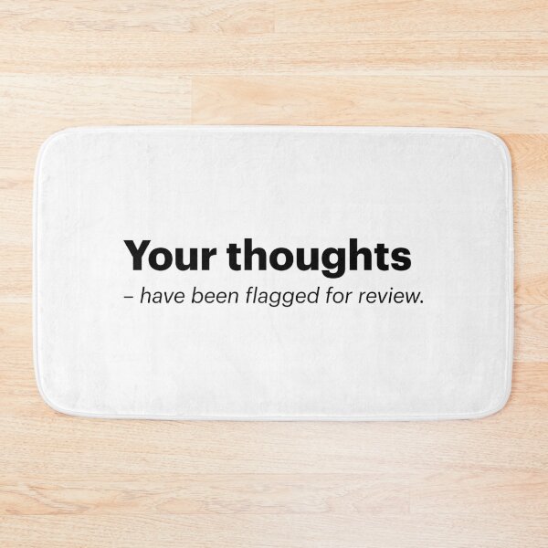 Item preview, Your thoughts have been flagged for review | Orwellian AI Meme (Black text) designed and sold by STUDIO-72.