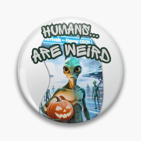 Item preview, UFO Halloween Collection - Humans...are weird - designed and sold by CG17s.