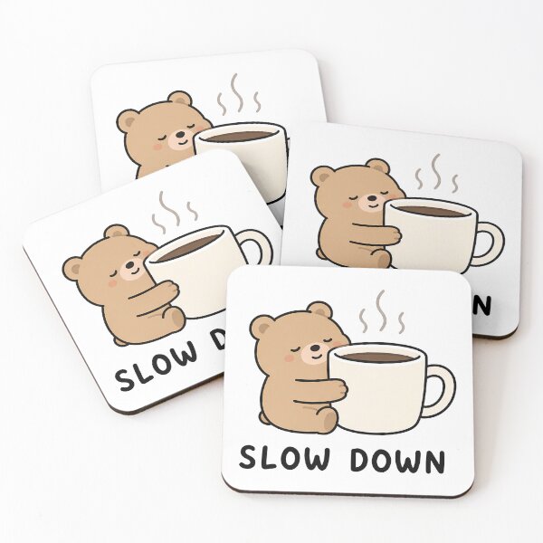 Item preview, Slow Down Cute Coffee Bear designed and sold by ianm1028.