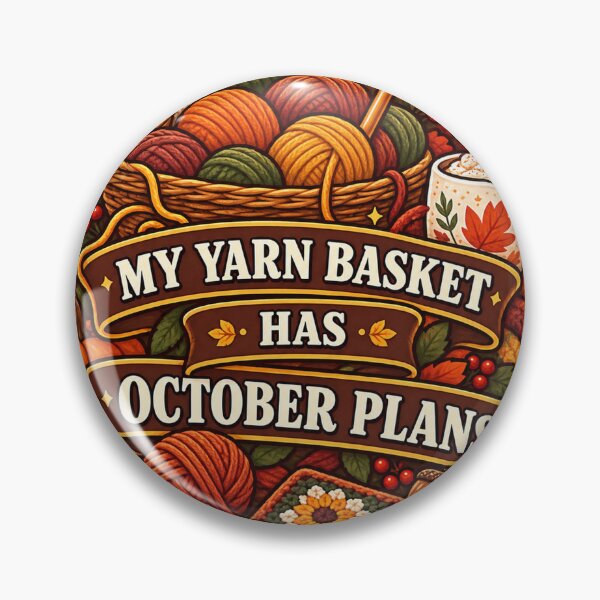 Item preview, My Yarn Basket Has October Plans Crochet designed and sold by supertae.