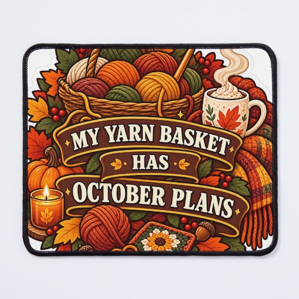 Item preview, My Yarn Basket Has October Plans Crochet designed and sold by supertae.