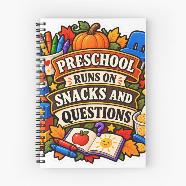 Item preview, Preschool Runs on Snacks and Questions designed and sold by supertae.