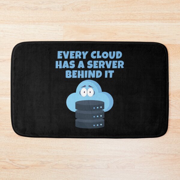 Item preview, Every Cloud Has a Server Behind It – Funny Cloud Computing IT Tech Pun designed and sold by WordPlayStudio.
