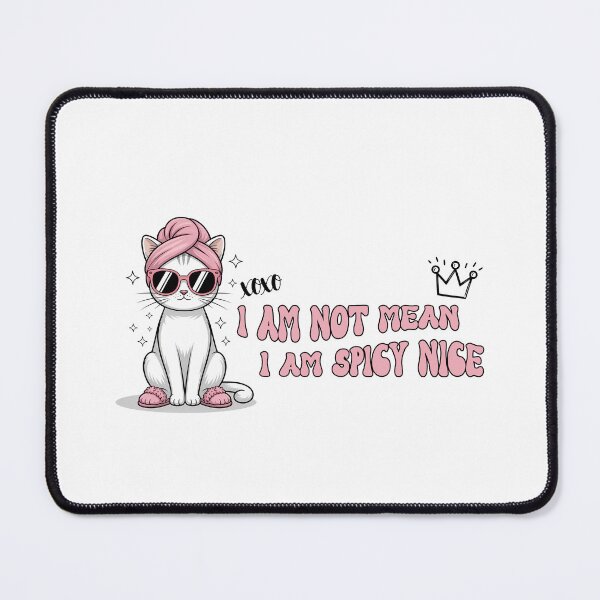 Item preview, Cute Cat Spicy Nice Funny Quote designed and sold by sazuii.