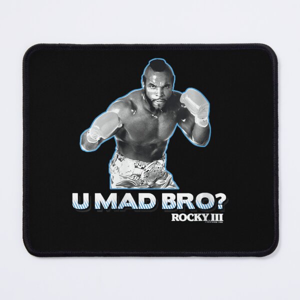 Item preview, Rocky III U Mad Bro Boxing Design designed and sold by FernMary.