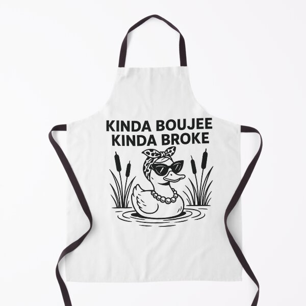 Item preview, Kinda Boujee Kinda Broke Funny Duck designed and sold by sazuii.