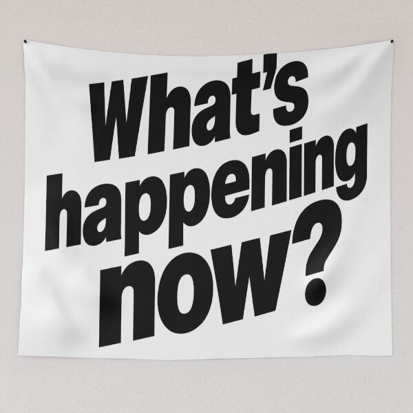 Item preview, What’s happening now? designed and sold by Strongermind.