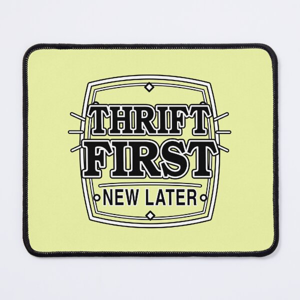 Item preview, Thrift First New Later – Vintage Secondhand Shopping Quote designed and sold by Jaani-T.