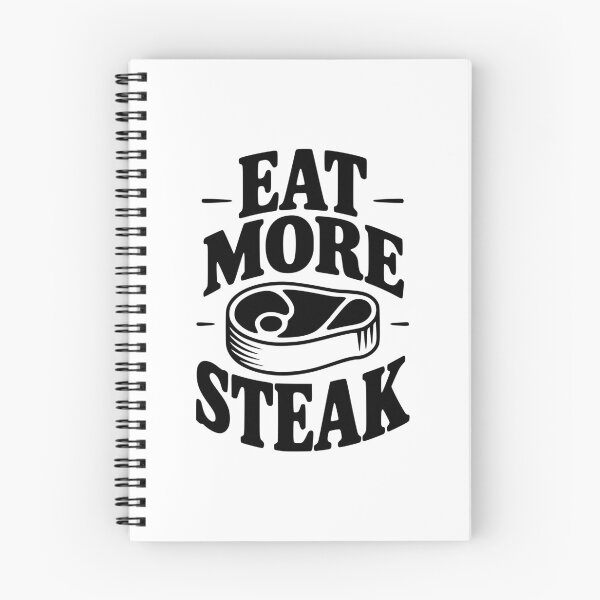 Item preview, Eat More Steak designed and sold by Frank Ring.