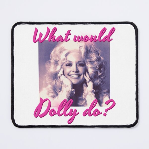 Item preview, What would Dolly do? Dolly Parton designed and sold by SpectacledPeach.