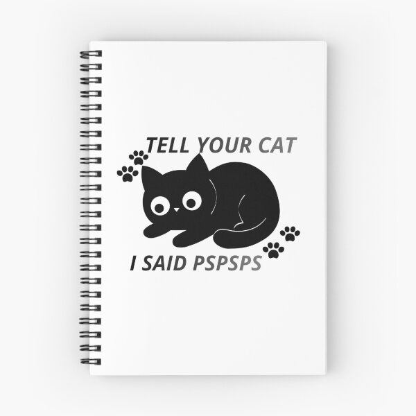 Item preview, tell your cat pspsps designed and sold by SLeets.
