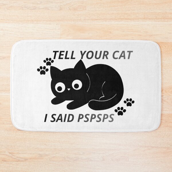 Item preview, tell your cat pspsps designed and sold by SLeets.