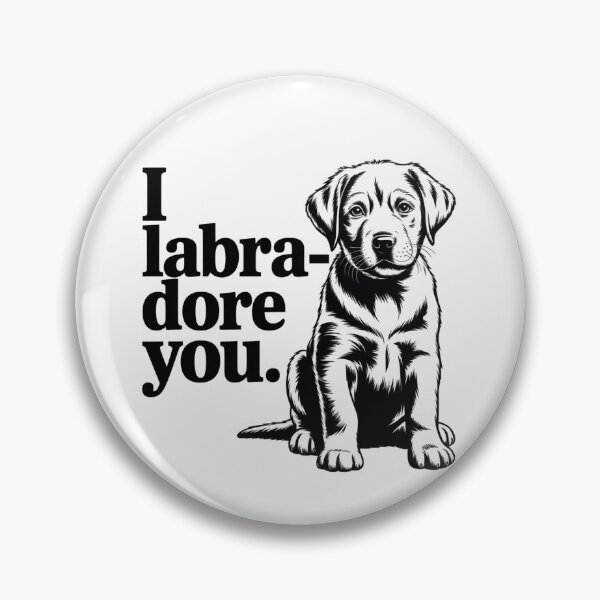 Item preview, I adore you (Labrador) designed and sold by MrBoutik.