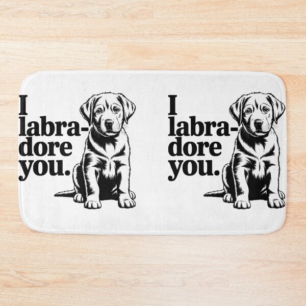 Item preview, I adore you (Labrador) designed and sold by MrBoutik.