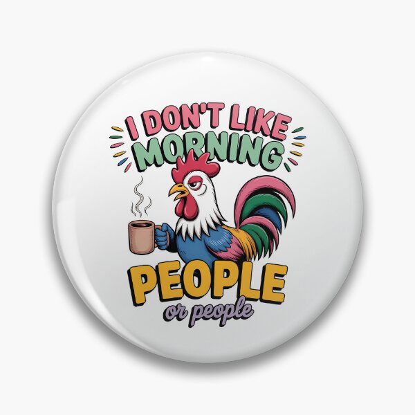 Item preview, I Don't Like Morning People Funny Rooster designed and sold by sazuii.