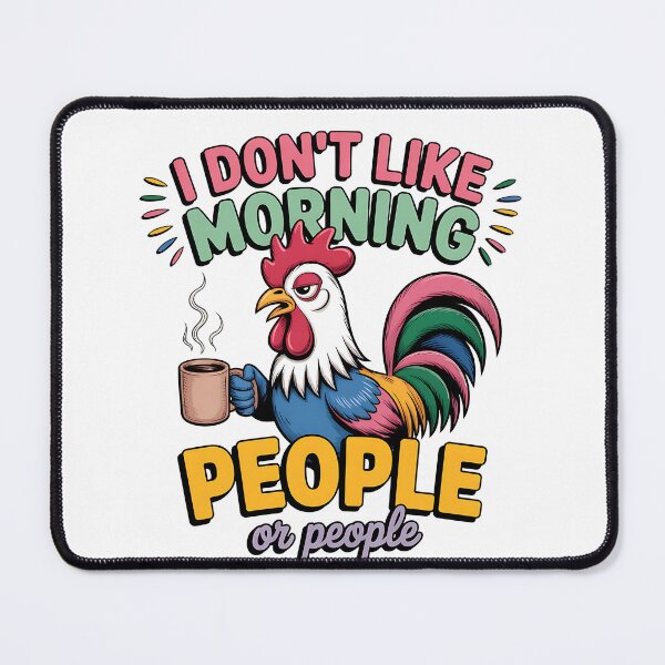 Item preview, I Don't Like Morning People Funny Rooster designed and sold by sazuii.