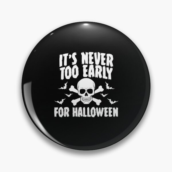 Item preview, It's never too early for Halloween  designed and sold by TheLightArt.