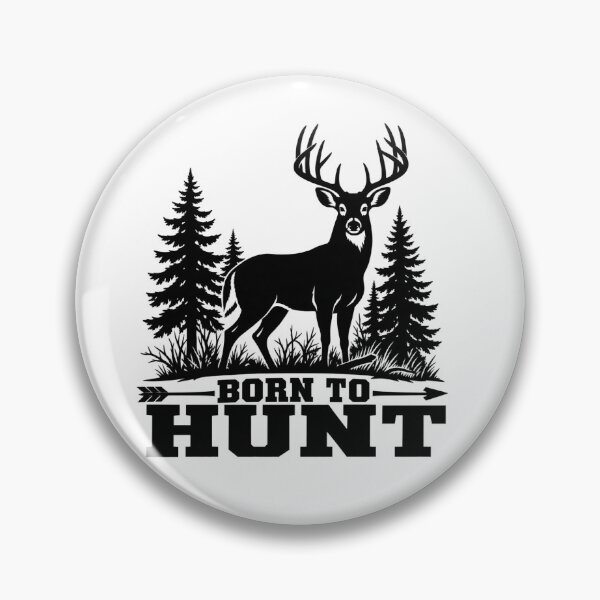 Item preview, Born to Hunt designed and sold by Pineflat-Tines.