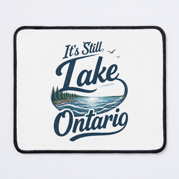 Item preview, It's Still Lake Ontario 3 designed and sold by Positive&FunnyThings.