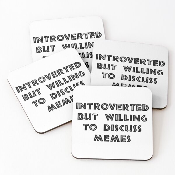 Item preview, Introverted, But Willing To Discuss Memes, Funny Introvert designed and sold by CloudyPress.