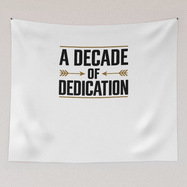 Item preview, Ten Years Of Dedication Milestone Typography designed and sold by elderberry.