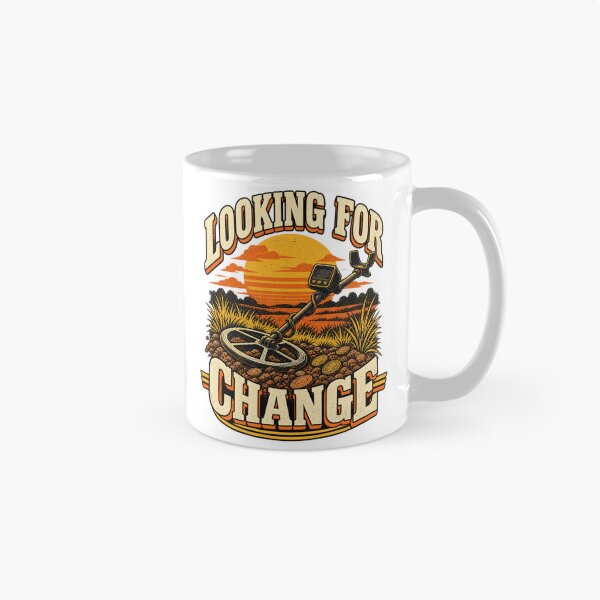 Item preview, Looking for Change – Funny/ Pun Metal Detecting Detectorist Design designed and sold by good vibes clothing.