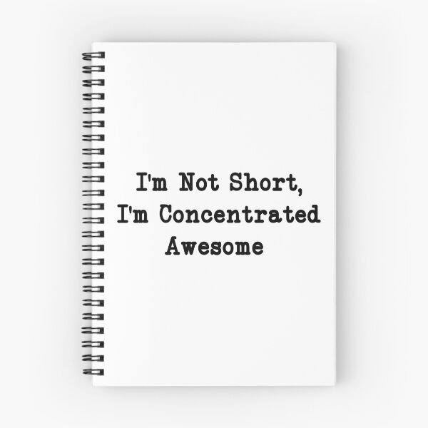 Item preview, I'm Not Short, I'm Concentrated Awesome, Funny Sarcastic designed and sold by CloudyPress.